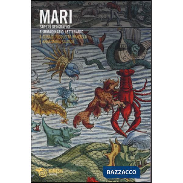 Mari. Saperi geografici e immaginario letterario