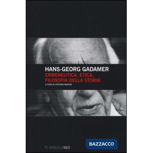 Ermeneutica, etica, filosofia della storia