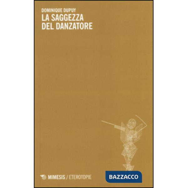 Saggezza del danzatore (La)