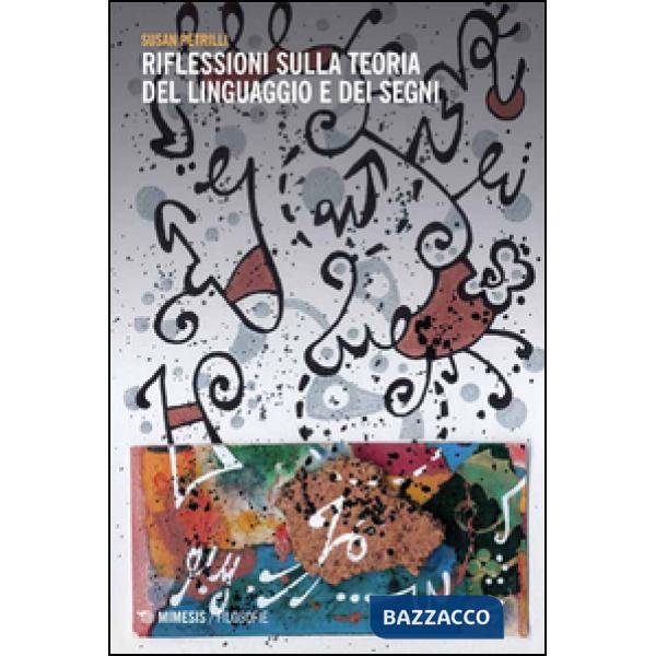 Riflessioni sulla teoria del linguaggio e dei segni