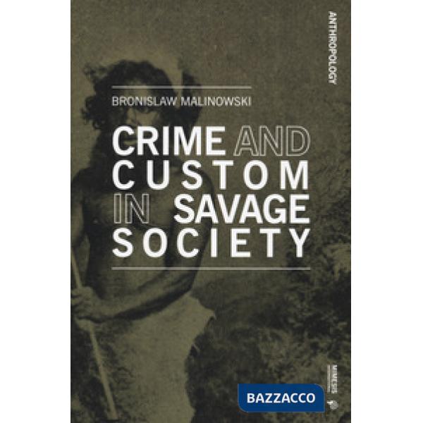 Crime and custom in savage society