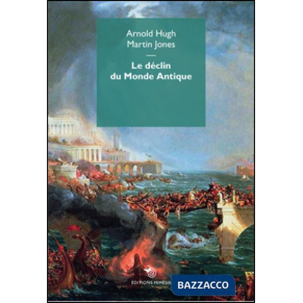 Déclin du monde antique (Le)