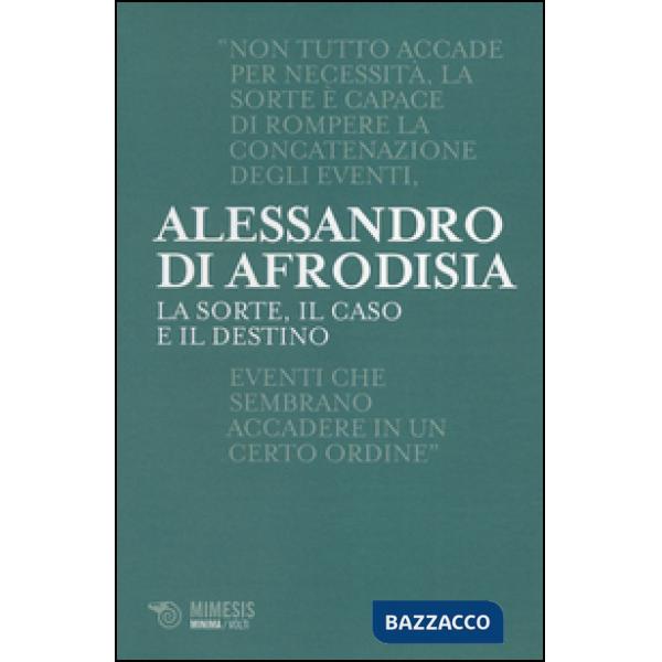 Sorte, il caso e il destino (La)