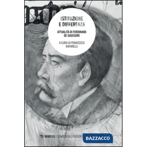 Istituzione e differenza. Attualità di Ferdinand de Saussure