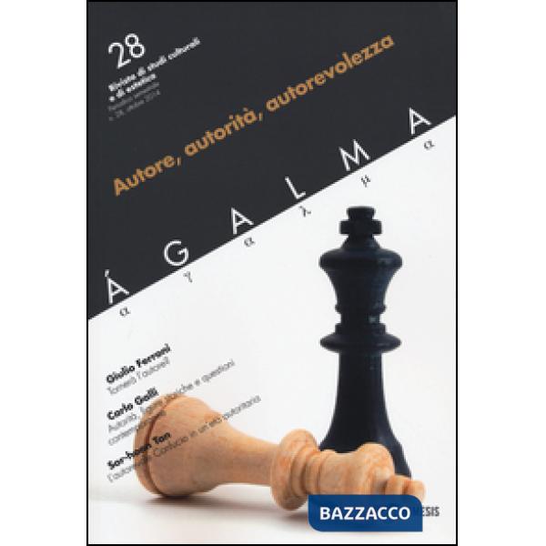 Ágalma. Vol. 28: Autore, autorità, autorevolezza.