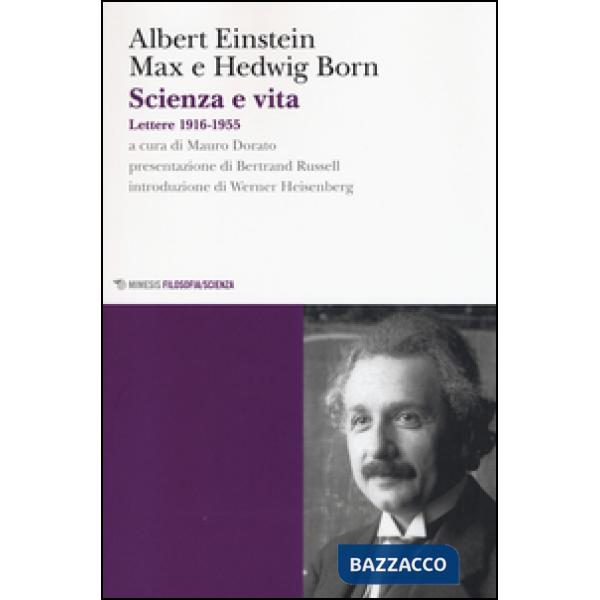 Scienza e vita. Lettere (1916-1955)