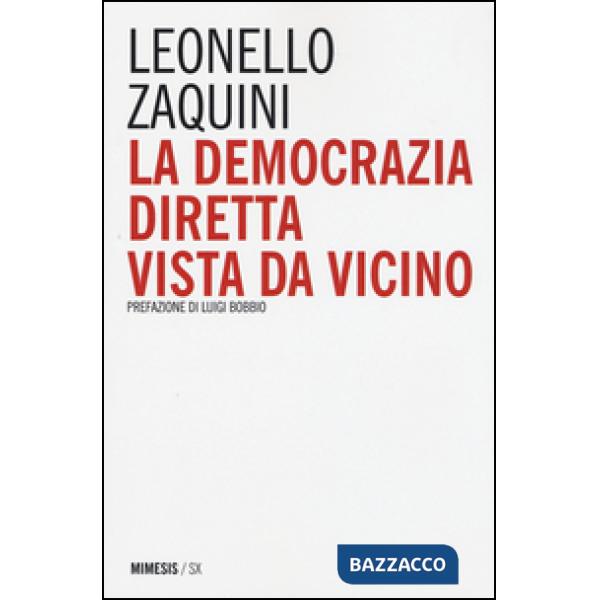 Democrazia diretta vista da vicino (La)