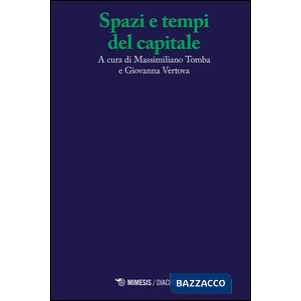 Spazi e tempi del capitale