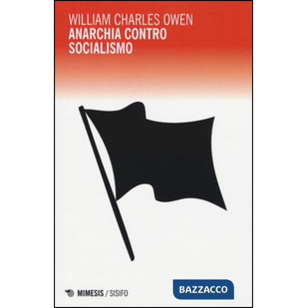 Anarchia contro socialismo