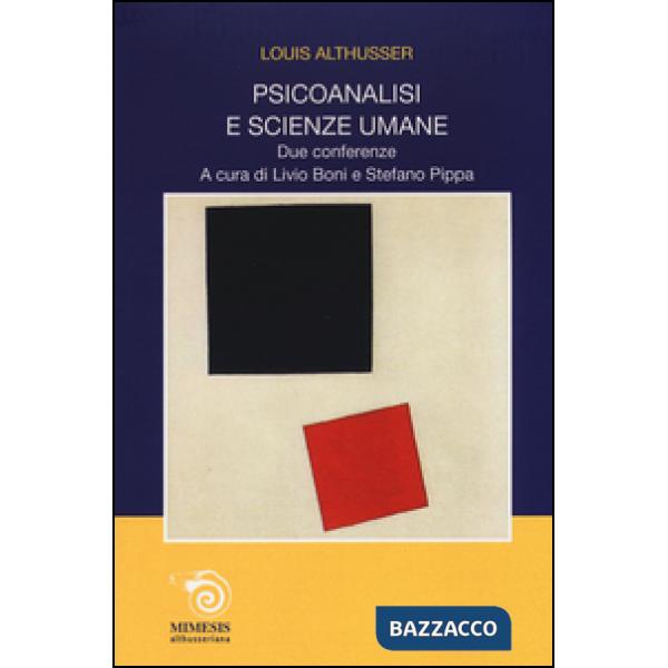 Psicoanalisi e scienze umane. Due conferenze