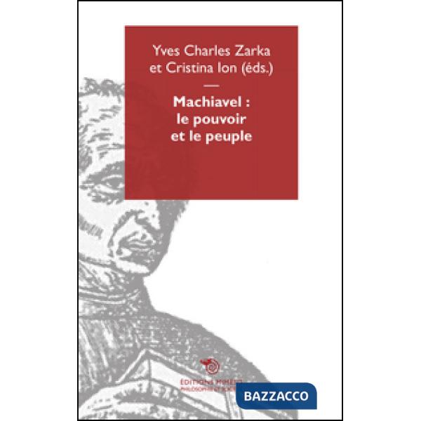 Machiavel, le pouvoir et le peuple