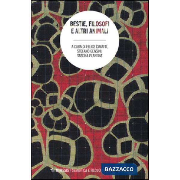 Bestie filosofi e altri animali