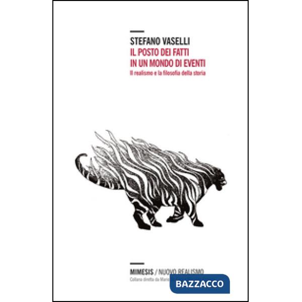 Posto dei fatti in un mondo di eventi. Il realismo e la filosofia della storia (