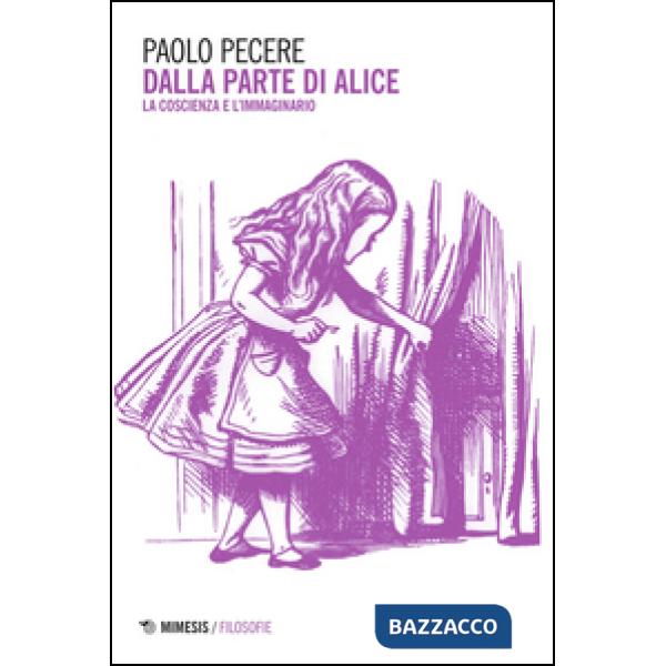 Dalla parte di Alice. La coscienza e l'immaginario