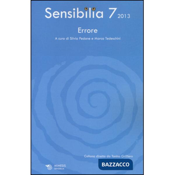 Sensibilia. Vol. 7: Errore