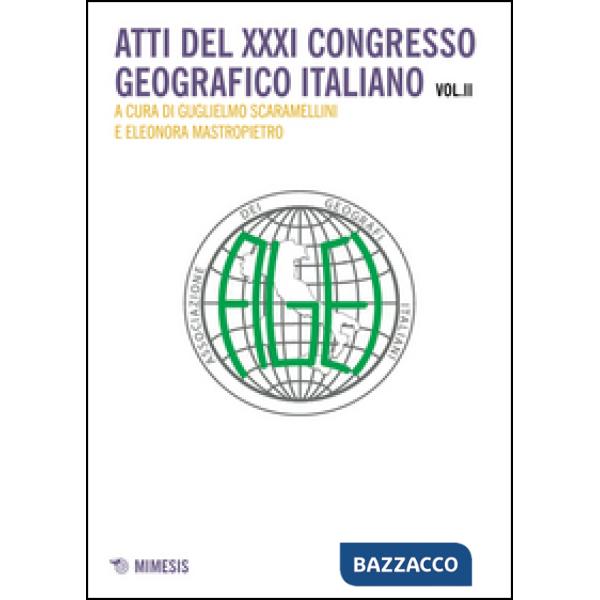 Atti del 31° Congresso geografico italiano. Vol. 2