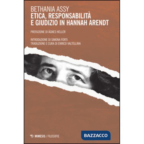 Etica, responsabilità e giudizio in Hannah Arendt