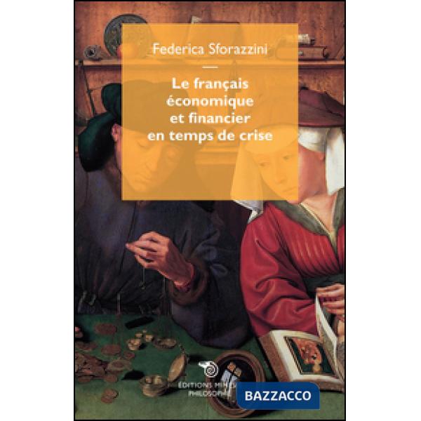 Français économique et financier en temps de crise (Le)