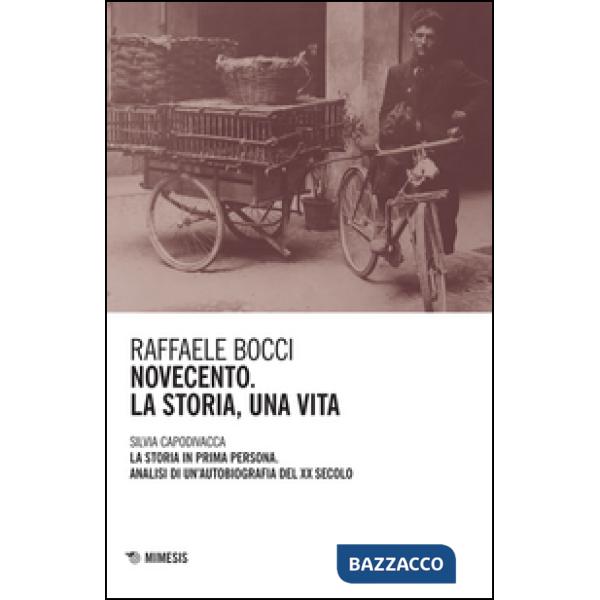 Novecento. La storia, una vita