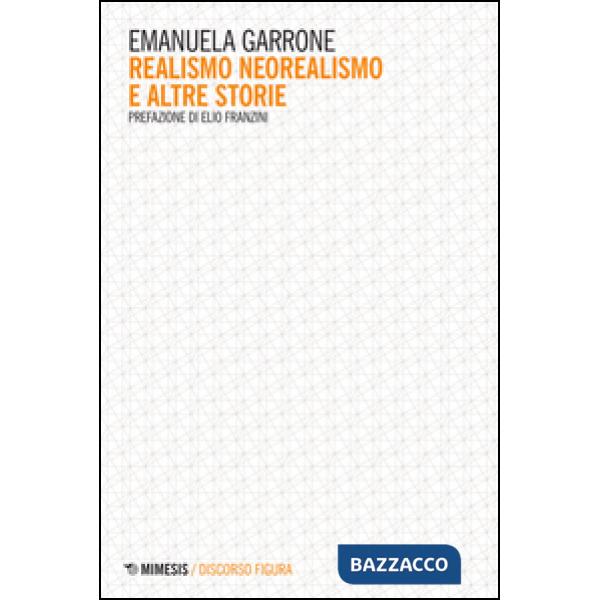 Realismo neorealismo e altre storie