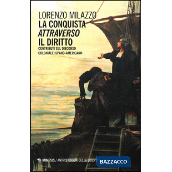 Conquista «attraverso» il diritto (La)