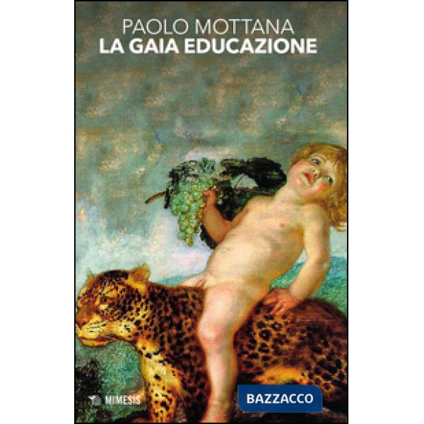 Gaia educazione (La)