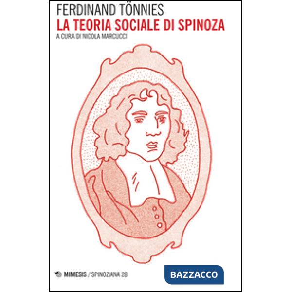Teoria sociale di Spinoza (La)