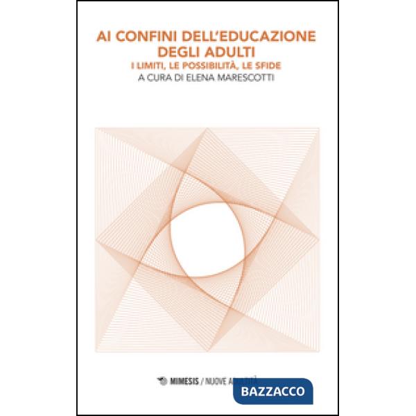 Ai confini dell'educazione degli adulti