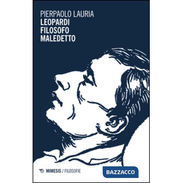 Leopardi filosofo maledetto