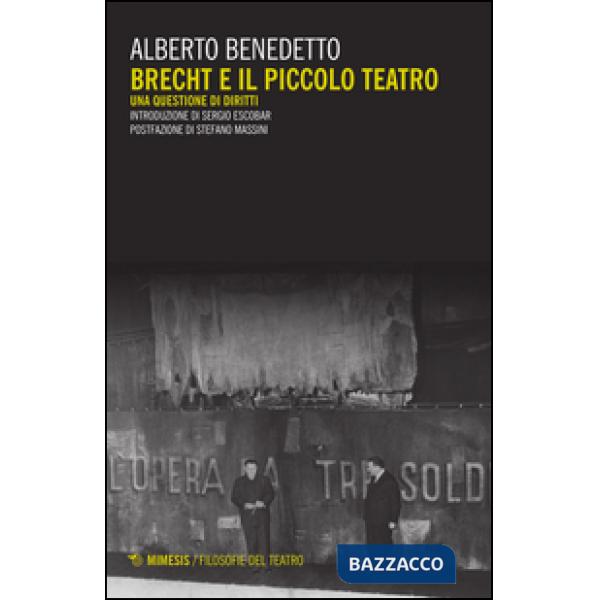Brecht e il Piccolo teatro. Una questione di diritti