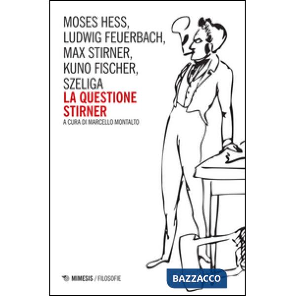 Questione Stirner (La)