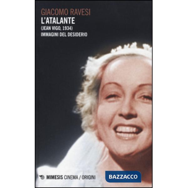 Atalante (Jean Vigo, 1934). Immagini del desiderio (L')