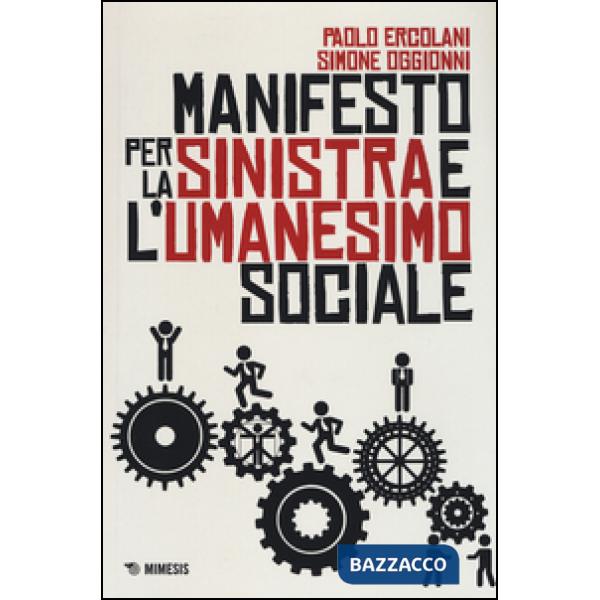 Manifesto per la Sinistra e l'umanesimo sociale