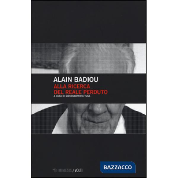 Alla ricerca del reale perduto