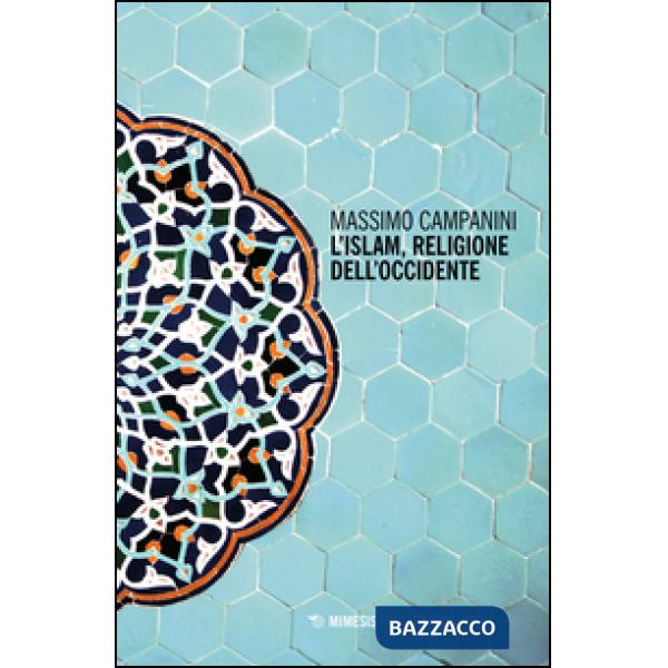 Islam, religione dell'Occidente (L')