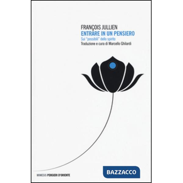 Entrare in un pensiero. Sui «possibili» dello spirito