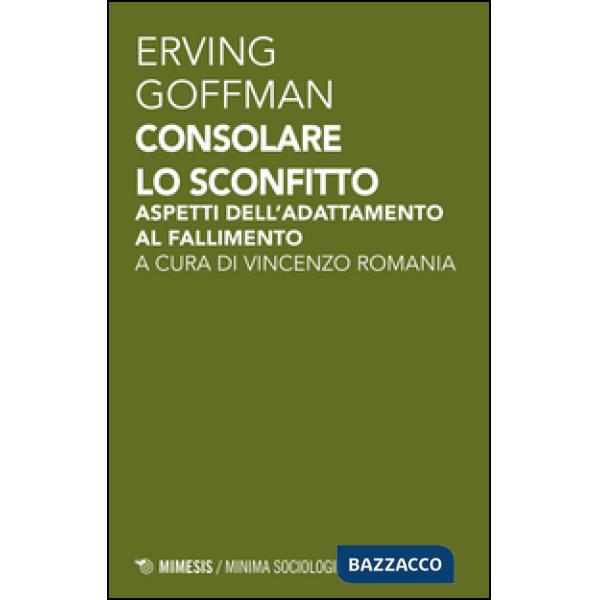 Consolare lo sconfitto. Aspetti dell'adattamento al fallimento
