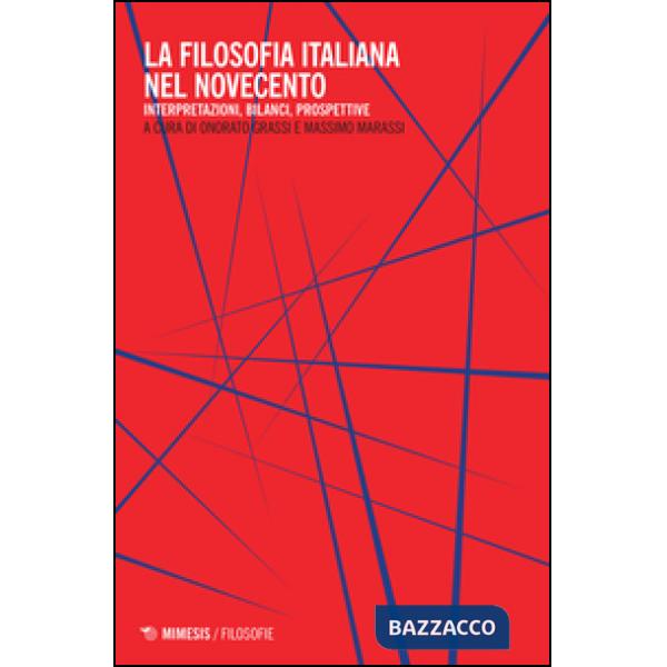 Filosofia italiana nel Novecento (La)