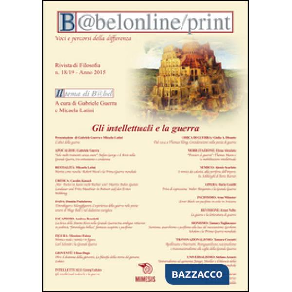 Babelonline print. Vol. 18-19: Gli intellettuali e la guerra