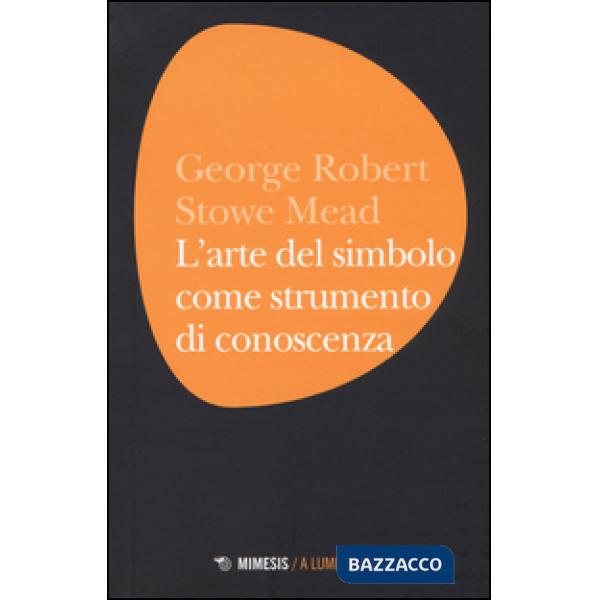 Arte del simbolo come strumento di conoscenza (L')