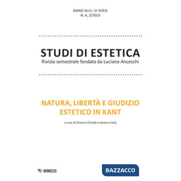 Studi di estetica (2015). Vol. 2: Natura, libertà e giudizio estetico in Kant