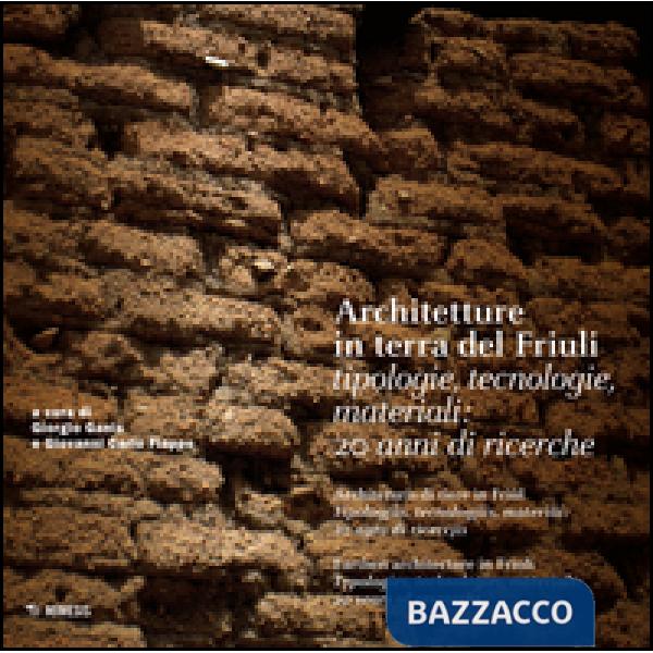 Architetture in terra del Friuli