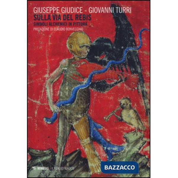 Sulla via del rebis. Simboli alchemici in pittura