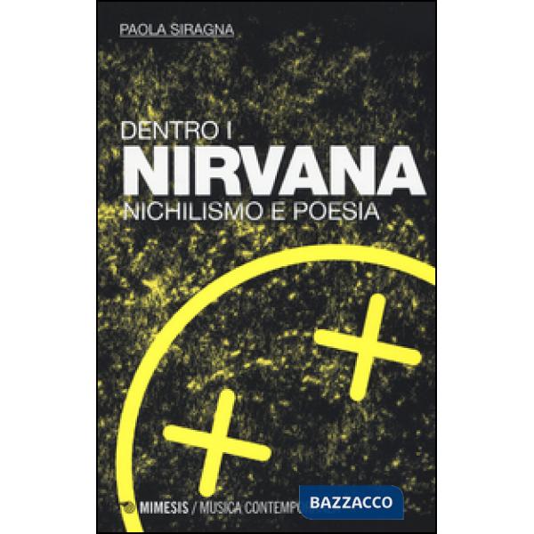 Dentro i Nirvana. Nichilismo e poesia