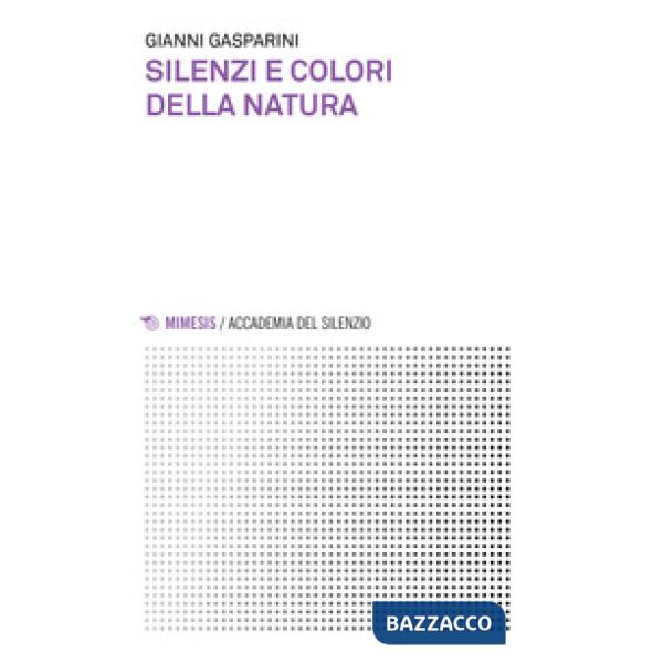 Silenzi e colori della natura