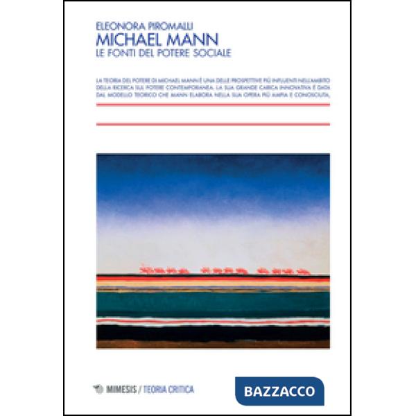 Michael Mann. Le fonti del potere sociale