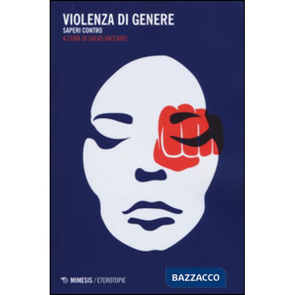 Violenza di genere. Saperi contro