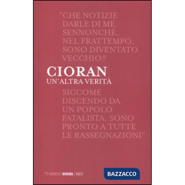 Altra verità. Lettere a Linde Birk e Dieter Schlesak (1969-1986) (Un')