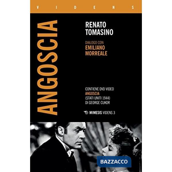 «Angoscia». Dialogo con Emiliano Morreale. Con DVD