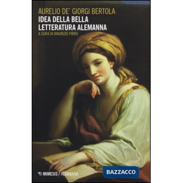Idea della bella letteratura alemanna